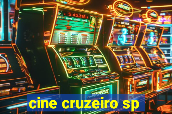 cine cruzeiro sp